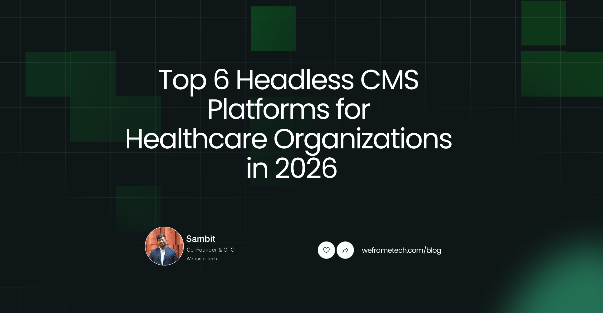 Top 6 Best Headless CMS Platforms for Healthcare Organizations in 2026